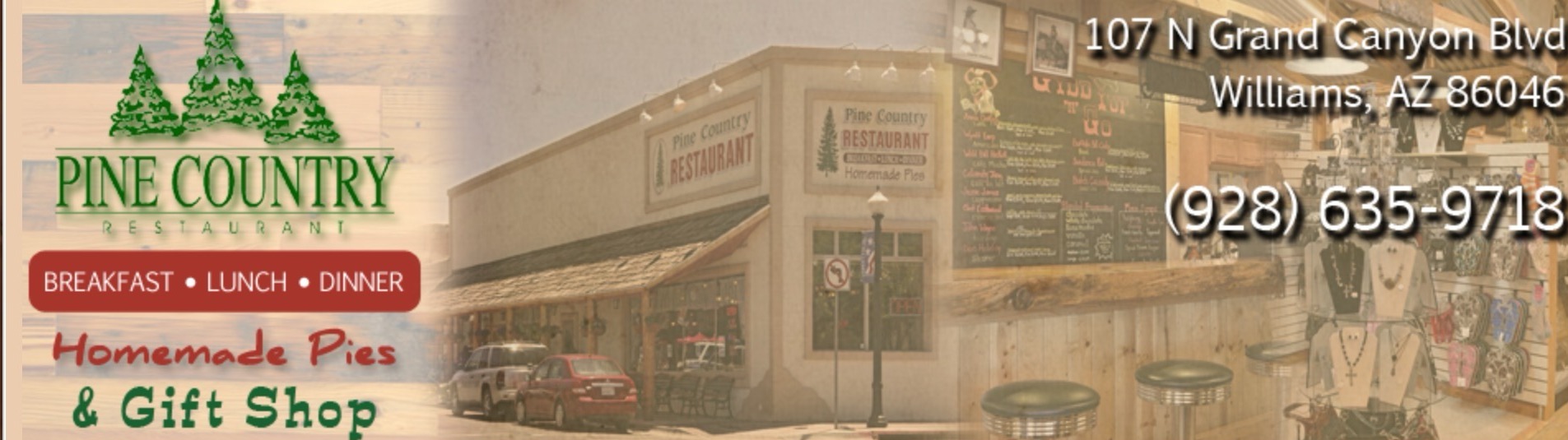 Pine Country Restaurant - 107 N Grand Canyon Blvd, Williams, AZ 86046, 928-635-9718